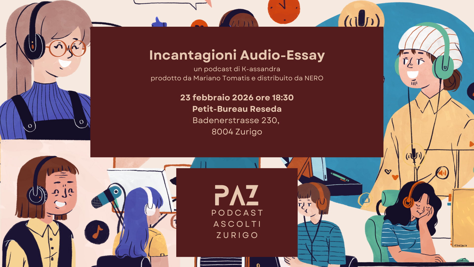 PAZ_S03-pt02 Incantagioni Audio-Essay PAZ Podcast Ascolti Zurigo - febbraio 2026